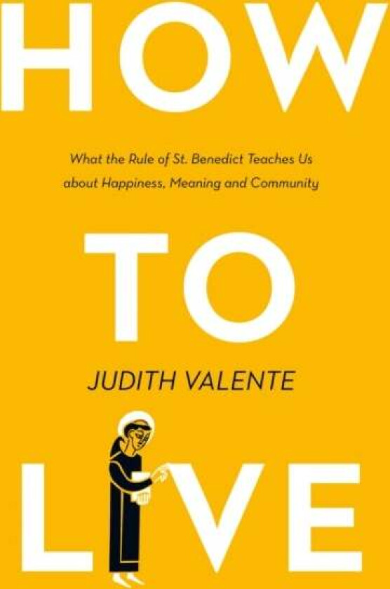 How to Live av Judith Valente