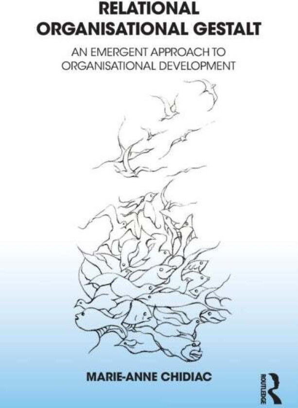 Relational Organisational Gestalt av Marie-Anne Chidiac