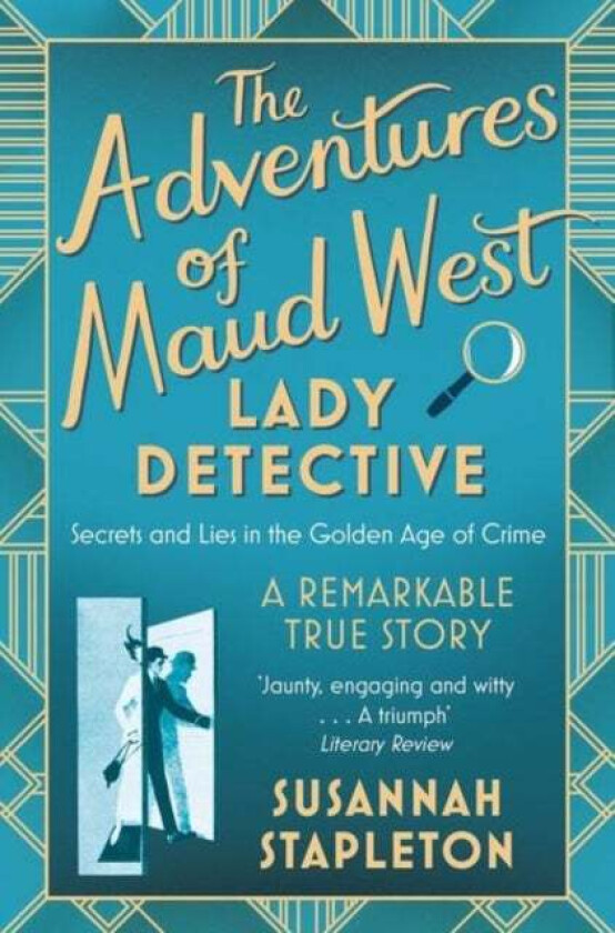 The Adventures of Maud West, Lady Detective av Susannah Stapleton