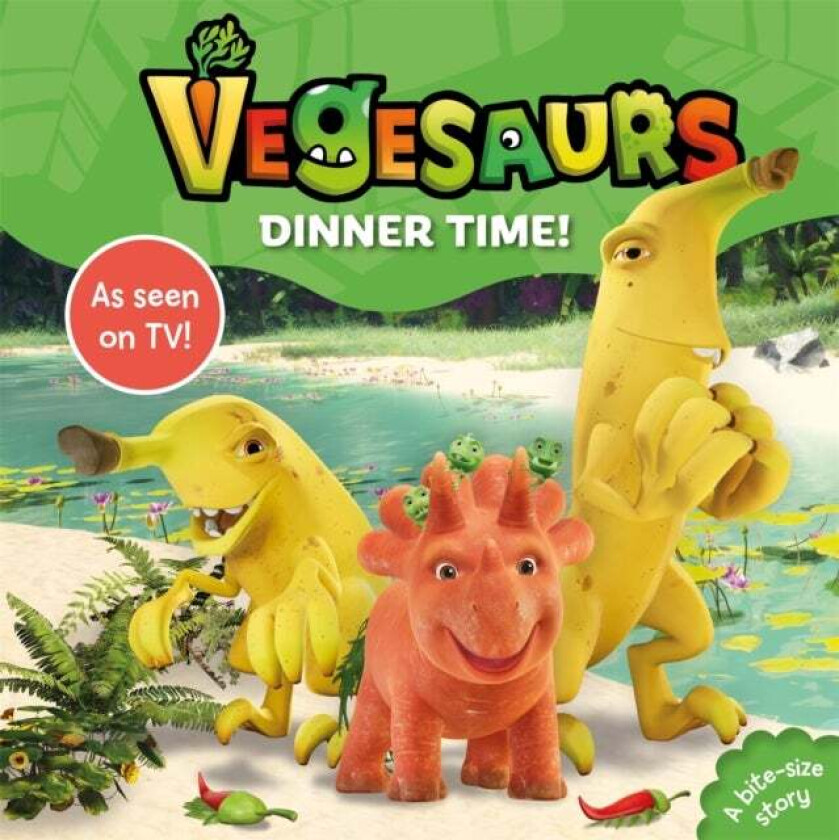 Vegesaurs: Dinner Time! av Macmillan Children's Books