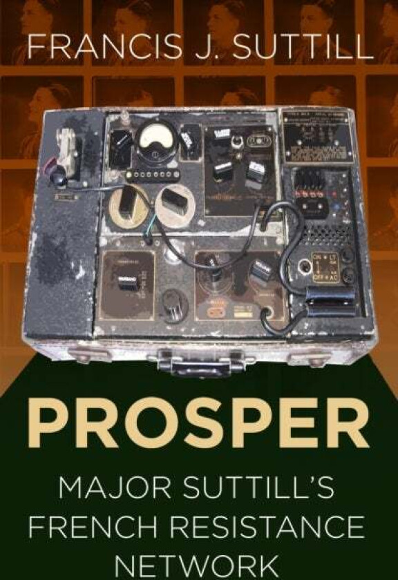 PROSPER av Francis J. Suttill