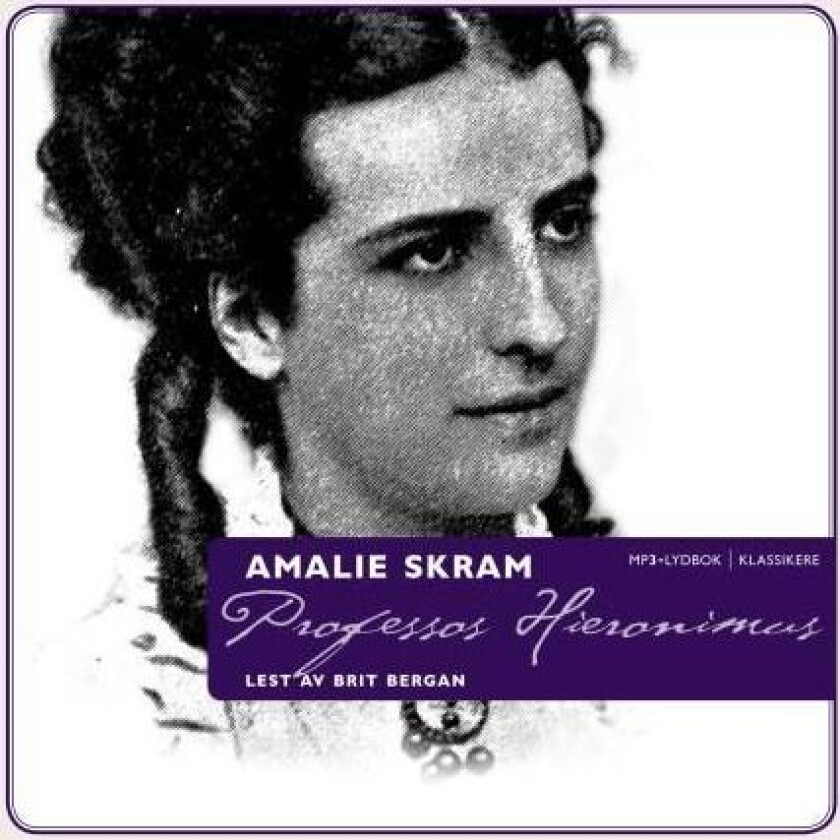 Professor Hieronimus av Amalie Skram