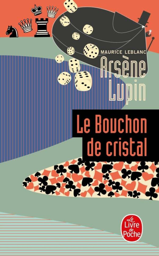 Arsene Lupin Le bouchon de cristal av Maurice LeBlanc