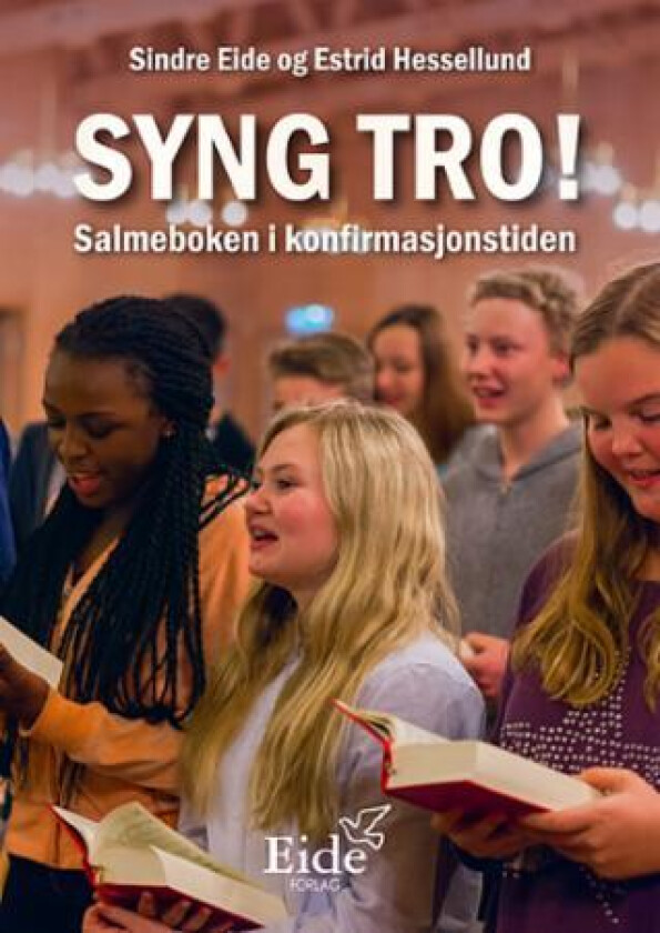 Syng tro! av Sindre Eide, Estrid Hessellund