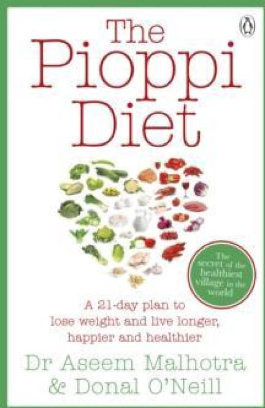 The Pioppi Diet av Dr Aseem Malhotra, Donal O'Neill