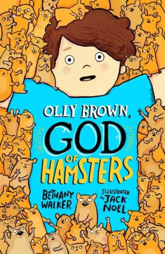 Olly Brown, God of Hamsters av Bethany Walker
