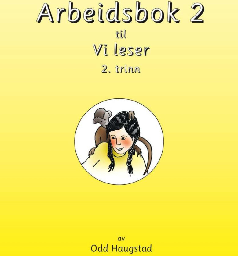Arbeidsbok 2 til Vi leser av Odd Haugstad
