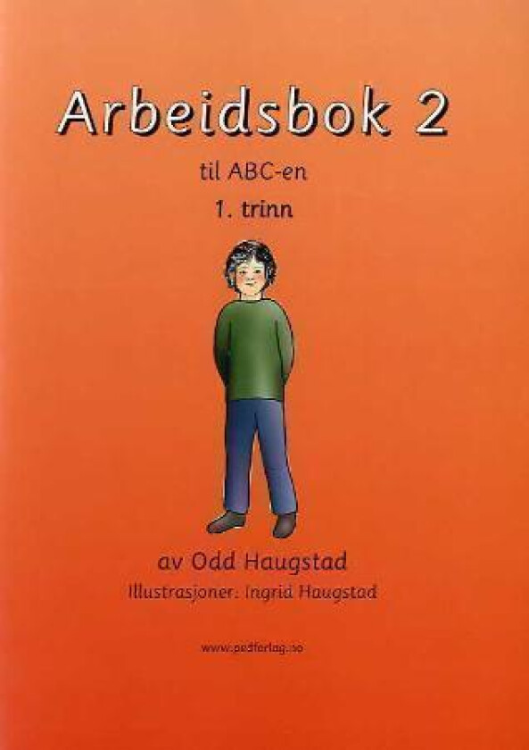 Arbeidsbok 2 til ABC-en av Odd Haugstad