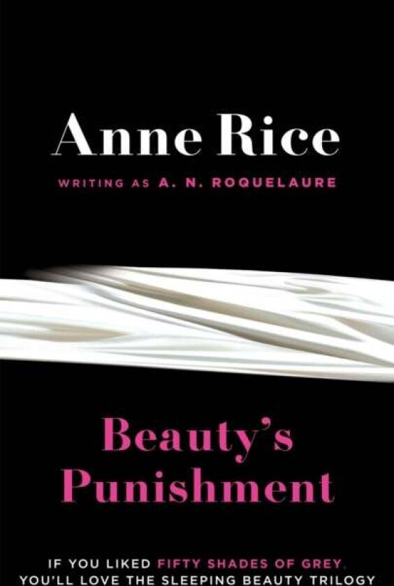 Beauty's Punishment av A.N. Roquelaure, Anne Rice