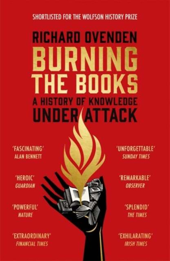 Burning the Books: RADIO 4 BOOK OF THE WEEK av Richard Ovenden