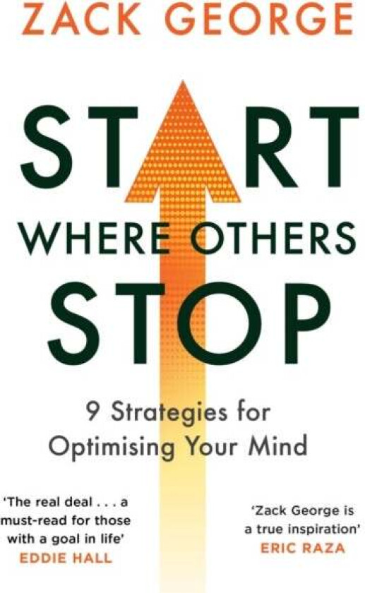 Start Where Others Stop av Zack George