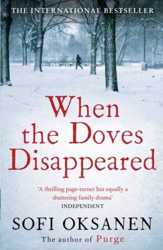 When the Doves Disappeared av Sofi Oksanen