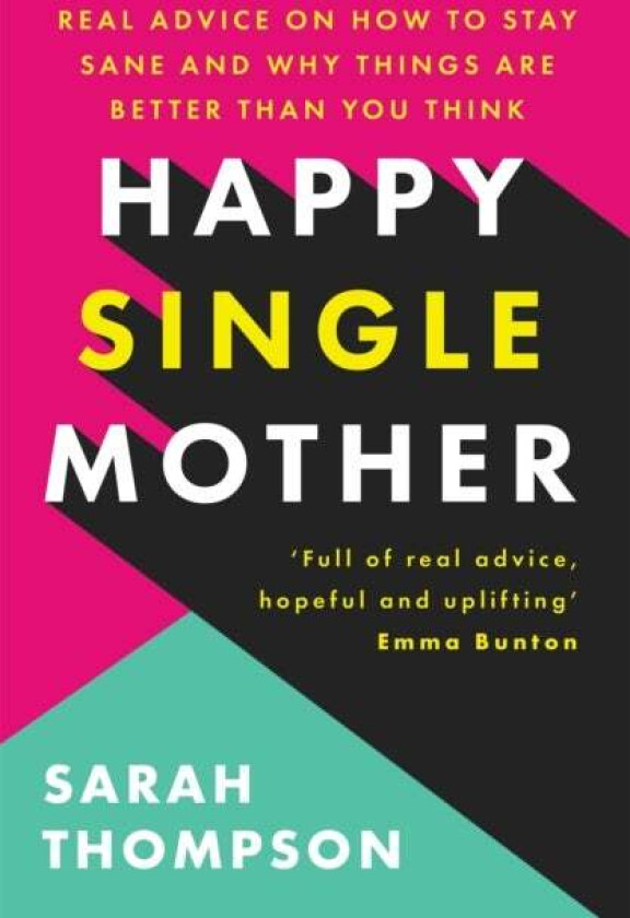 Happy Single Mother av Sarah Thompson