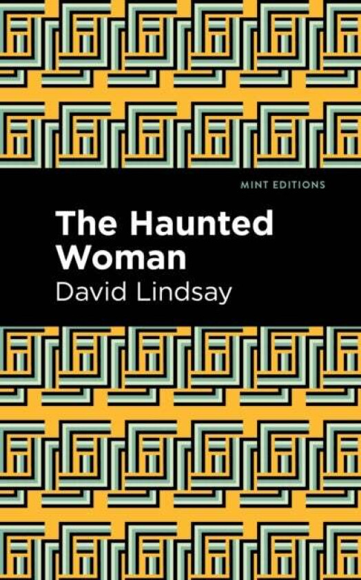 The Haunted Woman av David Lindsay