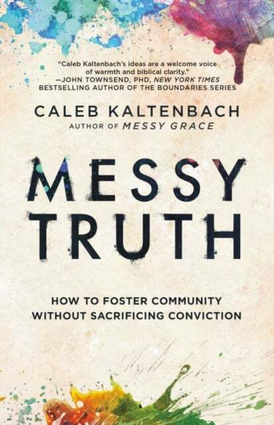 Messy Truth av Caleb Kaltenbach