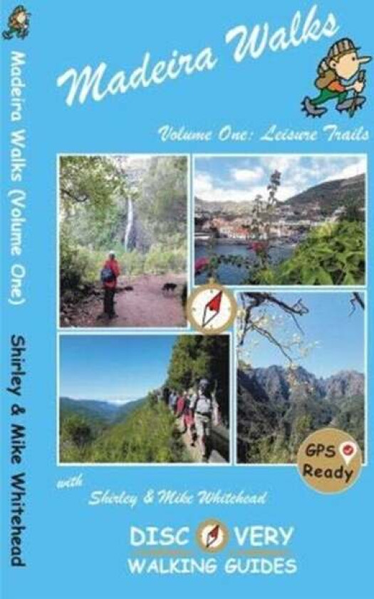 Madeira Walks: Volume One, Leisure Trails av Shirley & Mike Whitehead