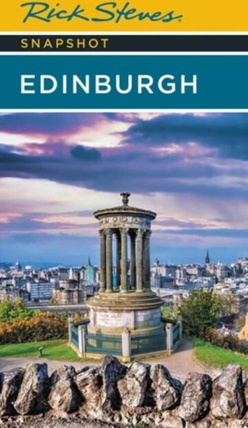 Rick Steves Snapshot Edinburgh (Fourth Edition) av Cameron Hewitt, Rick Steves