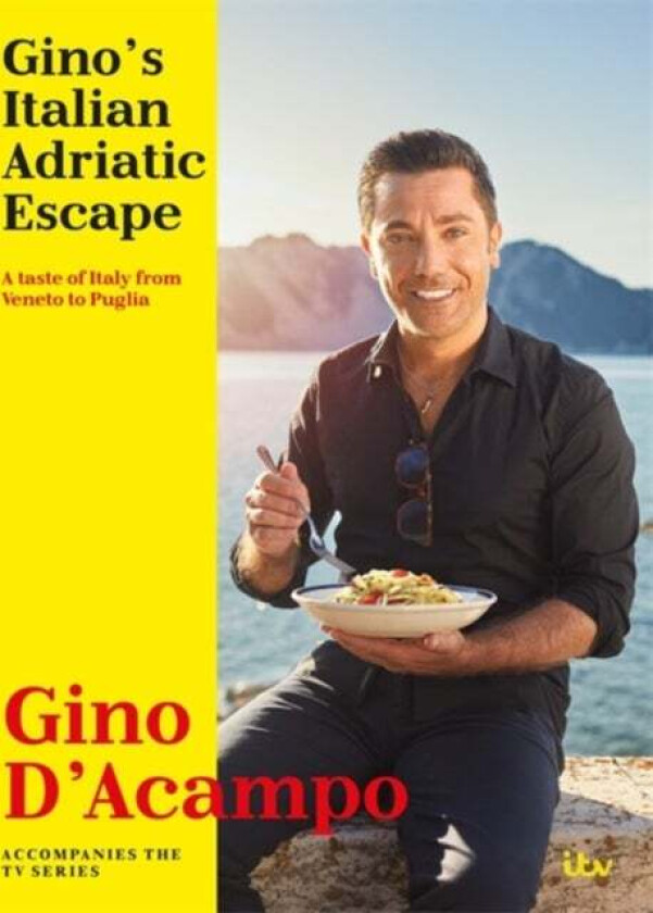Gino's Italian Adriatic Escape av Gino D'Acampo