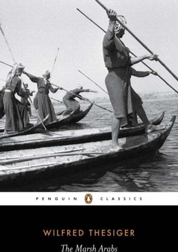 The Marsh Arabs av Wilfred Thesiger