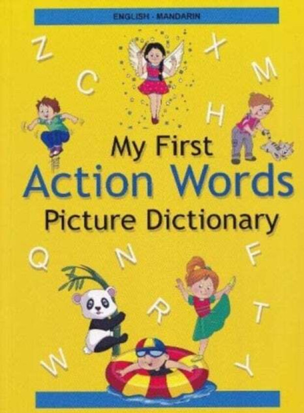 English-Chinese Mandarin - My First Action Words Picture Dictionary av A Stoker, C Li