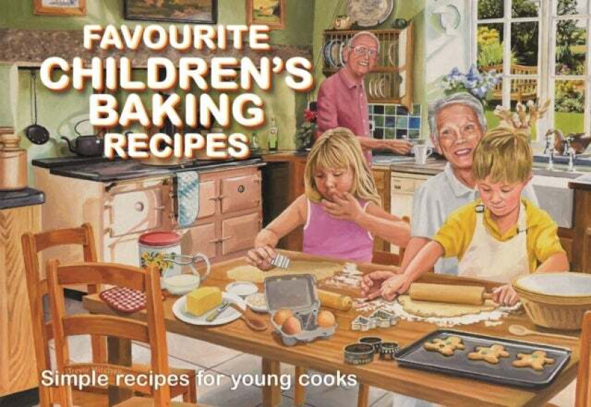 Favourite Children's Baking Recipes av Simon Hasseltine