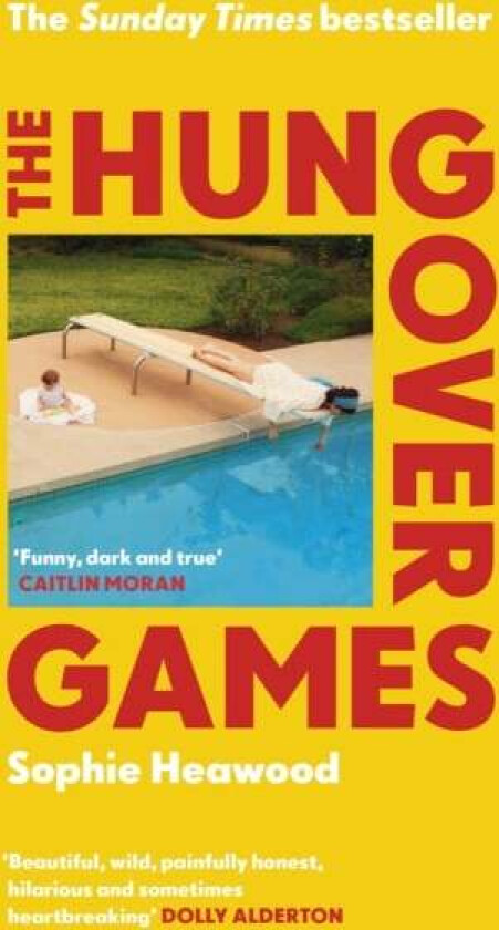 The Hungover Games av Sophie Heawood