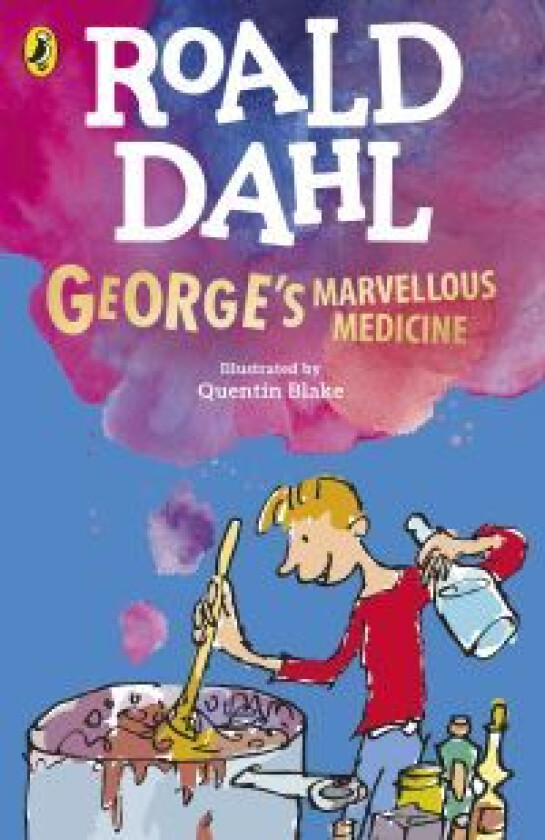 George's Marvellous Medicine av Roald Dahl