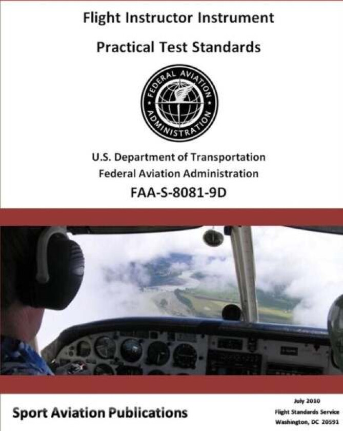 Flight Instructor Instrument Practical Test Standards - Airplane and Helicopter av Federal Aviation Administration