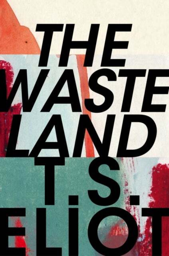 The Waste Land av T. S. Eliot