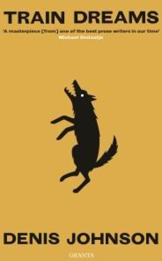 Train Dreams av Denis Johnson