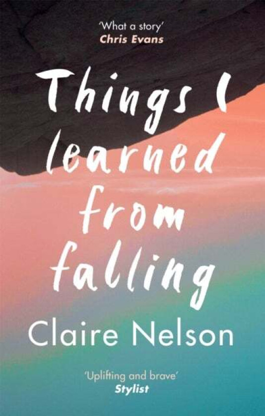 Things I Learned from Falling av Claire Nelson