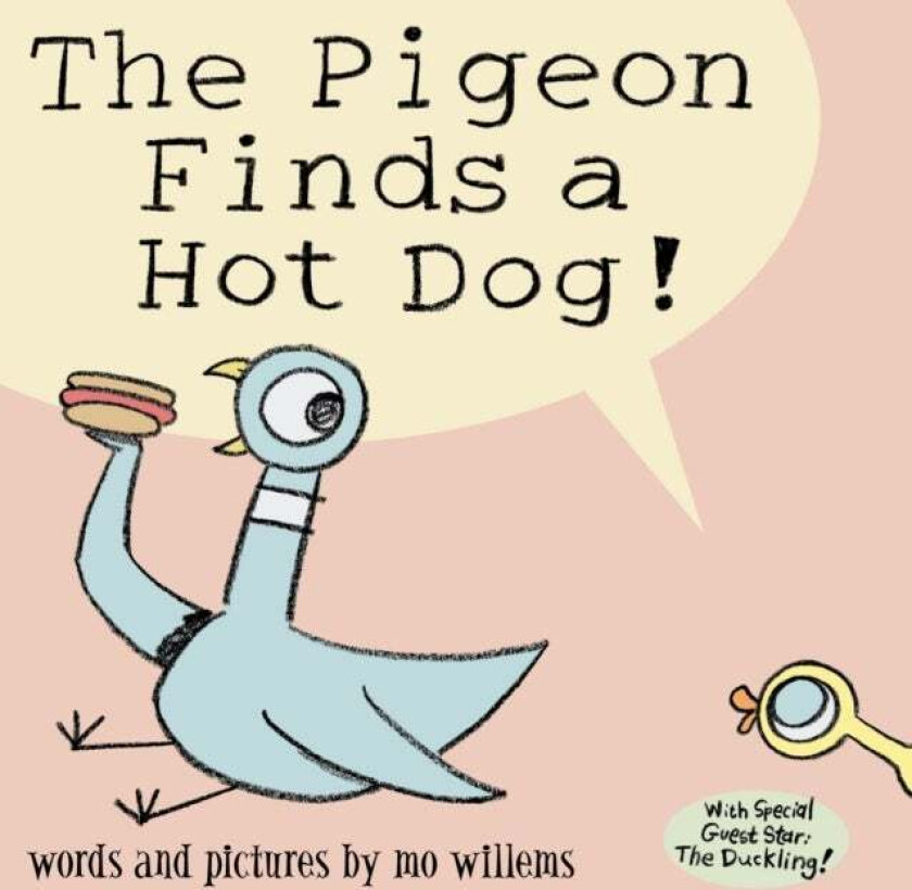 The Pigeon Finds a Hot Dog! av Mo Willems