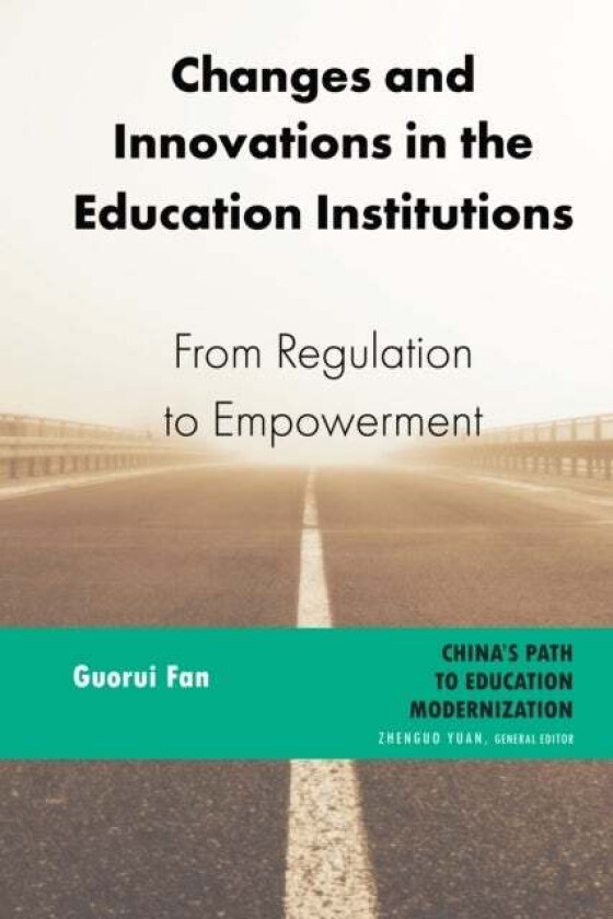 Changes And Innovations In The Education Institutions Av Guorui Fan
