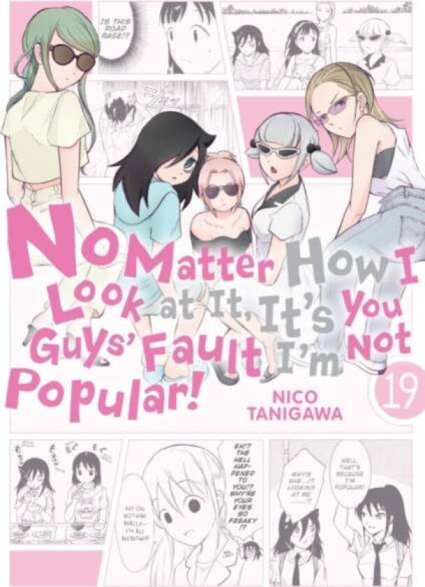 No Matter How I Look at It, It's You Guys' Fault I'm Not Popular!, Vol. 19 av Nico Tanigawa