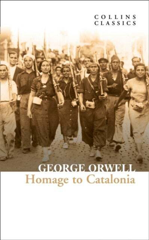 Homage to Catalonia av George Orwell