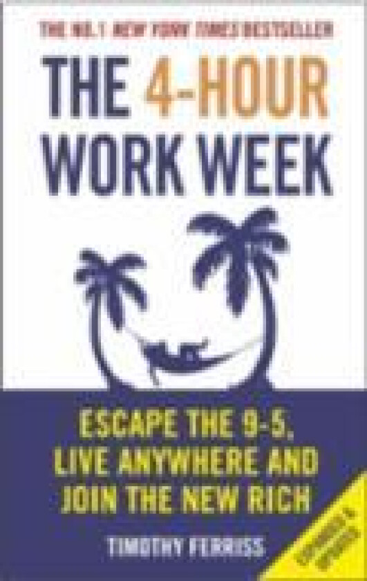 The 4-Hour Work Week av Timothy (Author) Ferriss