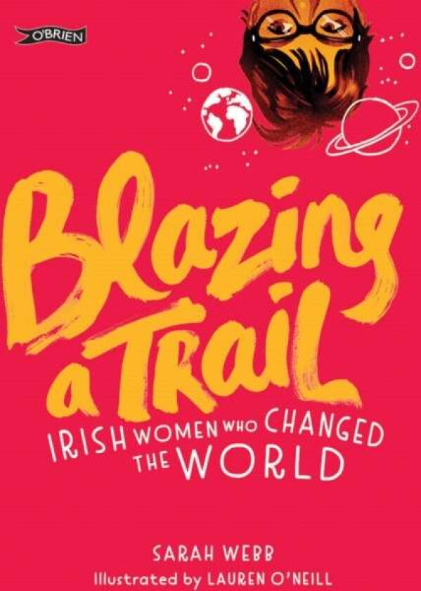 Blazing a Trail av Sarah Webb