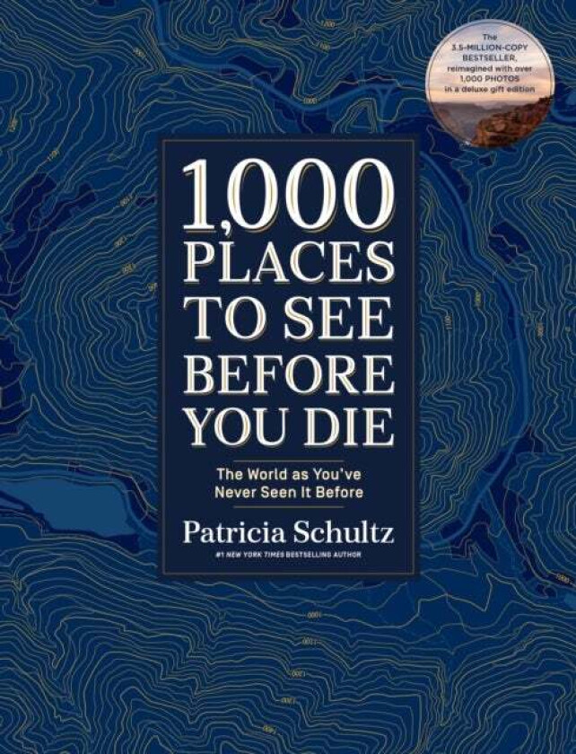 1,000 Places to See Before You Die (Deluxe Edition) av Patricia Schultz