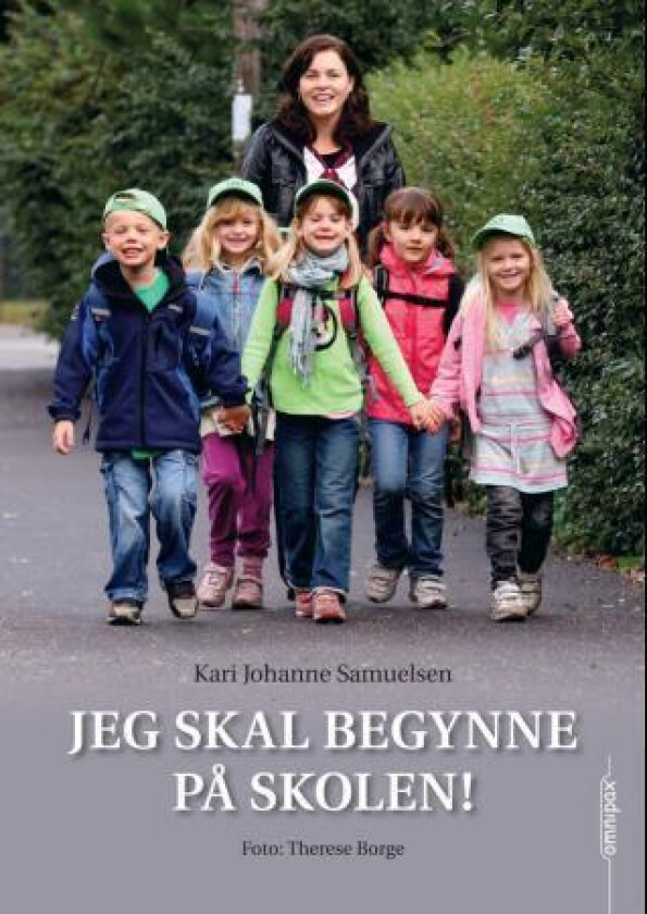 Jeg skal begynne på skolen! av Kari Johanne Samuelsen