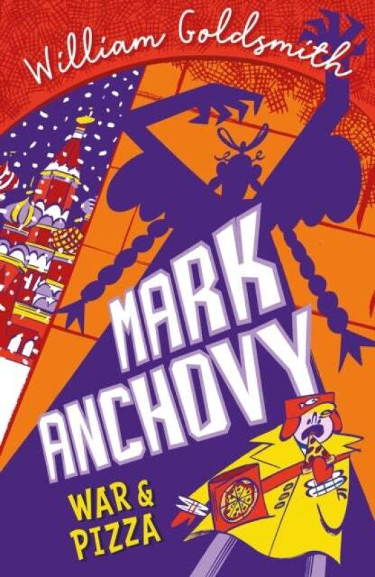 Mark Anchovy: War and Pizza (Mark Anchovy 2) av William Goldsmith