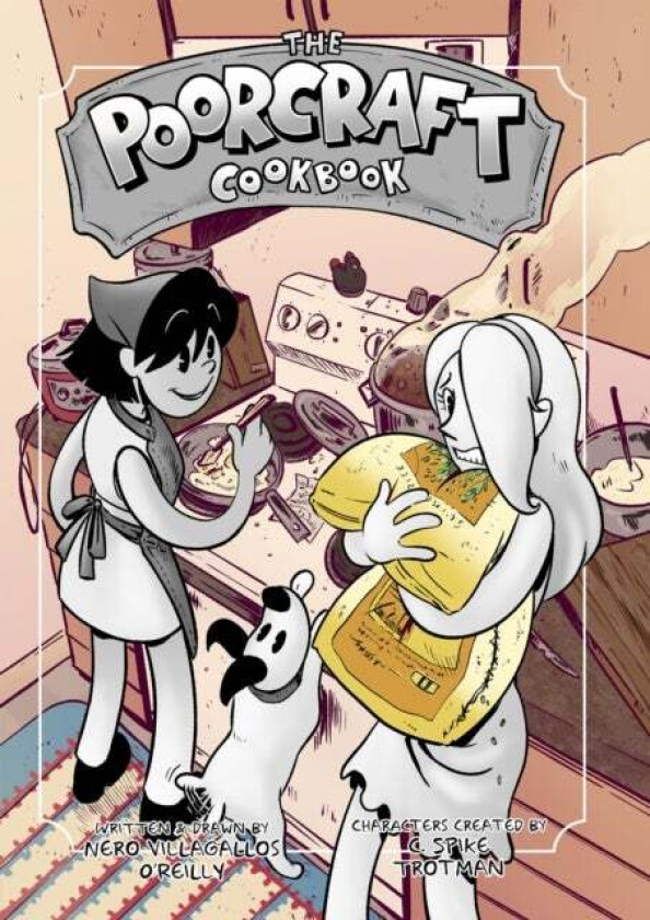 The Poorcraft Cookbook av Nero Villagallos O'Reilly