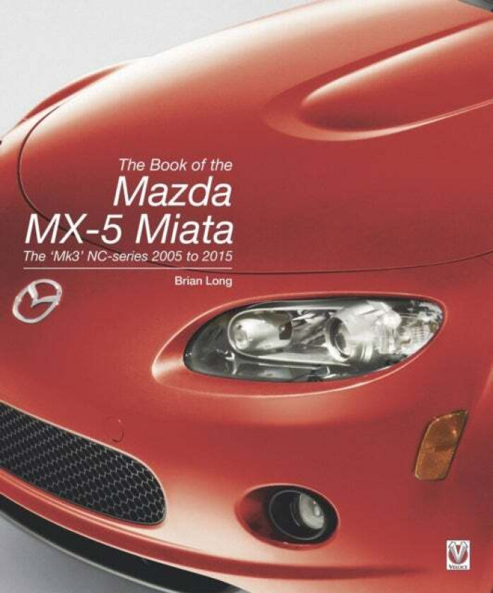 The Book of the Mazda MX-5 Miata av Brian Long