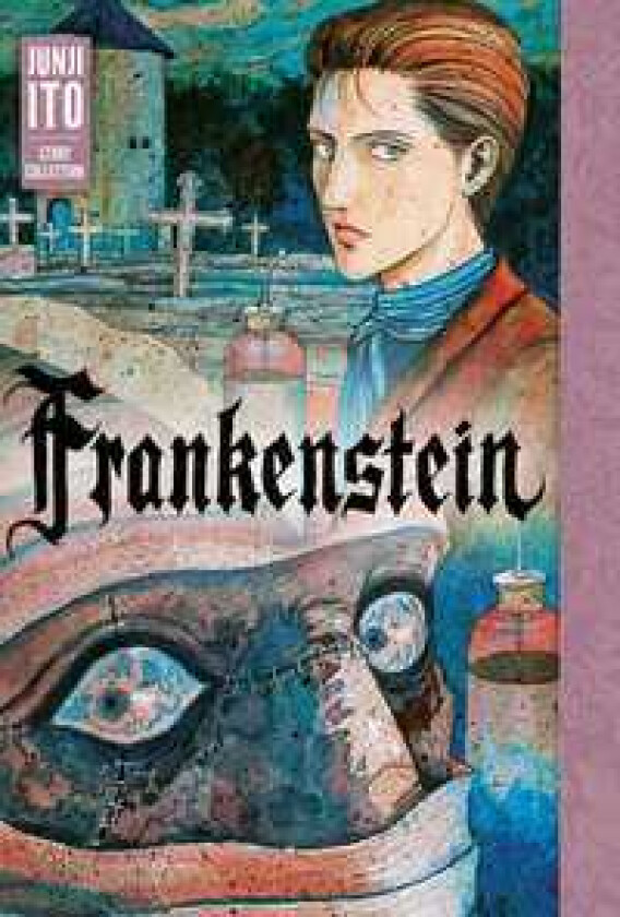 Frankenstein: Junji Ito Story Collection av Junji Ito