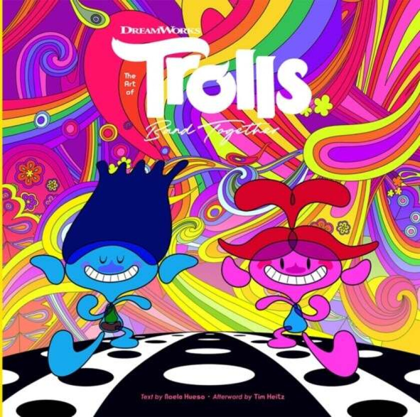 The Art of DreamWorks Trolls Band Together av Noela Hueso