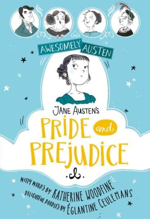 Awesomely Austen - Illustrated and Retold: Jane Austen's Pride and Prejudice av Katherine Woodfine, Jane Austen