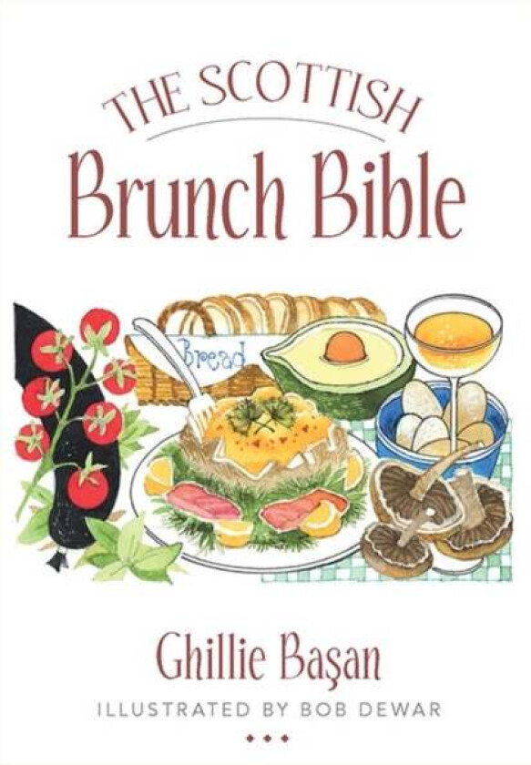 The Scottish Brunch Bible av Ghillie Basan