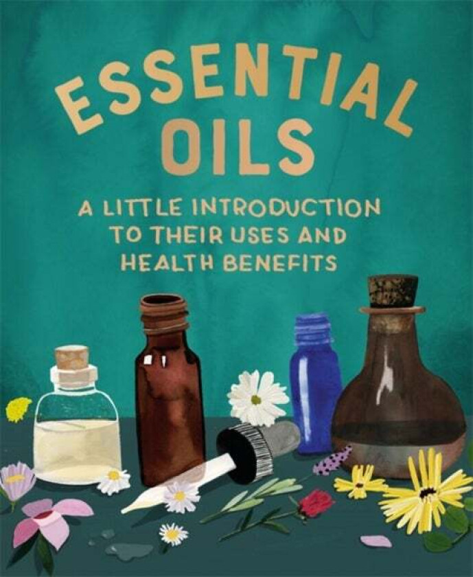 Essential Oils av Cerridwen Greenleaf