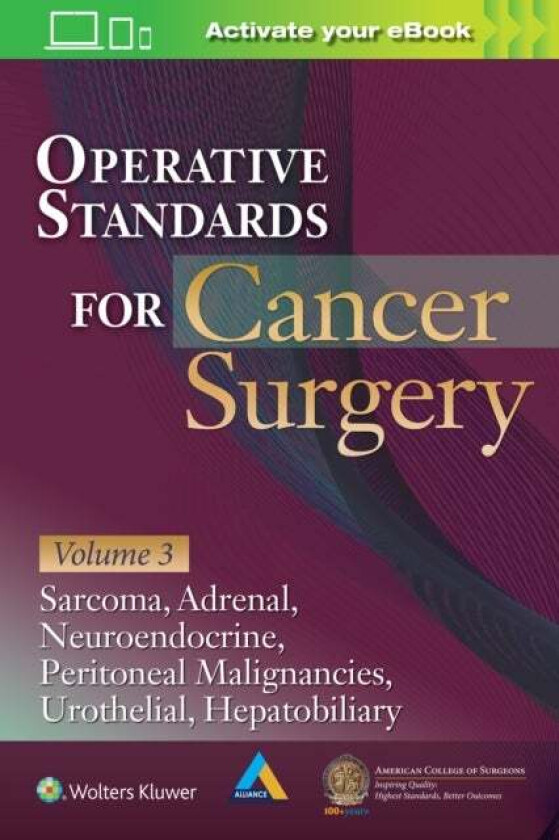Operative Standards for Cancer Surgery: Volume 3 av AMERICAN COLLEGE OF SURGEONS CANCER RESEARCH PROGRAM