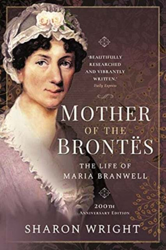 Mother of the Brontes av Wright Sharon
