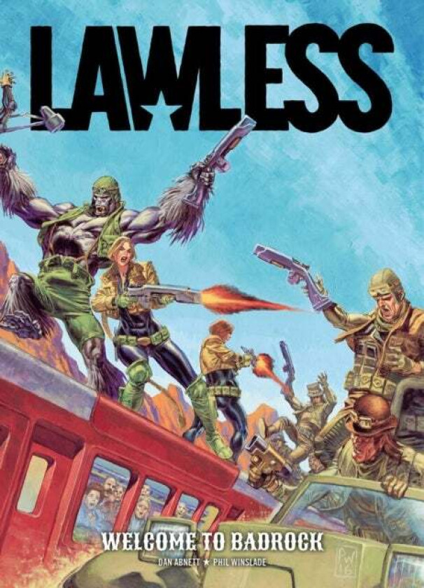 Lawless Book One: Welcome to Badrock av Dan Abnett, Phil Winslade